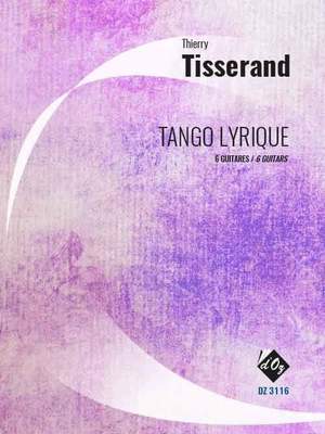 Thierry Tisserand: Tango Lyrique