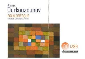Atanas Ourkouzounov: Folkloresque