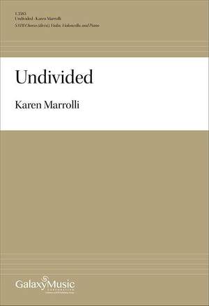Karen Marrolli: Undivided