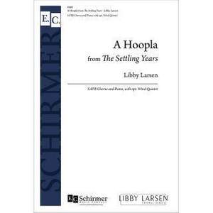 Libby Larsen: A Hoopla from The Settling Years