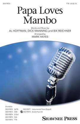 Al Hoffman_Bix Reichner_Dick Manning: Papa Loves Mambo