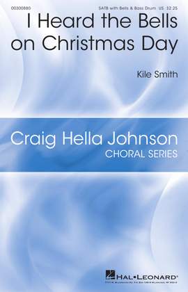 Kile Smith: I Heard the Bells on Christmas Day
