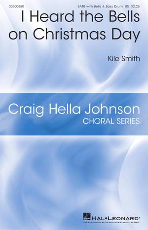 Kile Smith: I Heard the Bells on Christmas Day