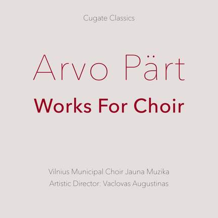 Pärt: Works For Choir