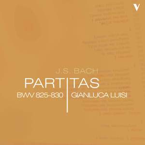 J.S. Bach: Partitas Nos. 1-6, BWV 825-830