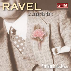 Ravel: Le Langage Des Fleurs