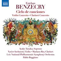Benzecry: Ciclo de canciones, Violin Concerto & Clarinet Concerto