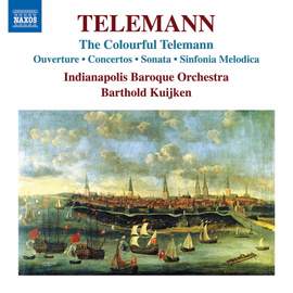 Telemann: The Colourful Telemann - Ouverture, Concertos, Sonata, Sinfonica Melodica