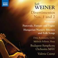 Weiner: Divertimentos, Romance, Pastorale, Fantasy and Fugue & Hungarian Nursery Rhymes