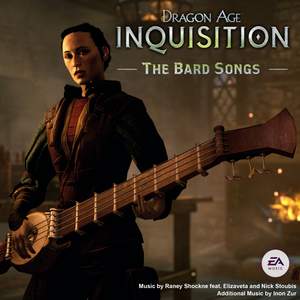 Dragon Age: Inquisition (The Bard Songs) [feat. Elizaveta & Nick Stoubis]