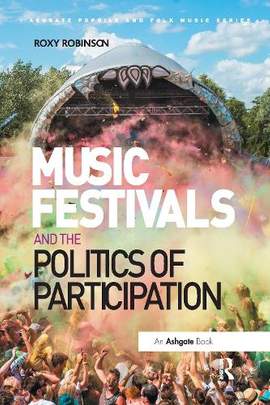 Music Festivals and the Politics of Participation