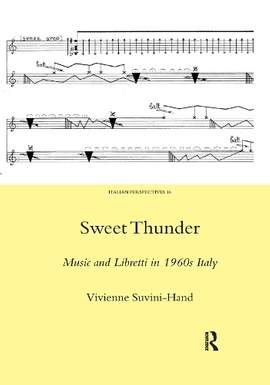 Sweet Thunder: Music and Libretti in 1960s Italy