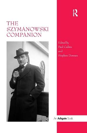 The Szymanowski Companion