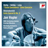 Muhly: Cello Concerto 'Three Continents' & Shostakovich: Cello Concerto No. 2