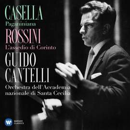 Casella: Paganinia, Op. 65 - Rossini: L'assedio di Corinto