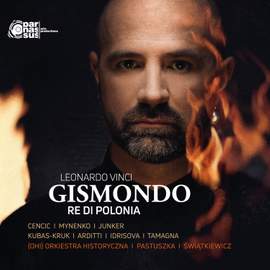 Vinci: Gismondo, re di Polonia