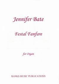 Jennifer Bate: Festal Fanfare
