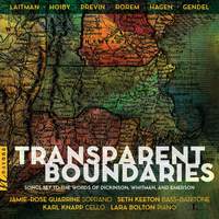Transparent Boundaries: Songs Set to the Words of Dickinson, Whitman & Emerson