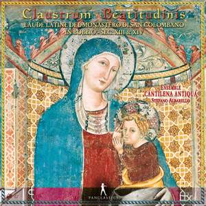 Claustrum Beatitudinis: Latin Lauds from the Monastery of Saint Colombano in Bobbio