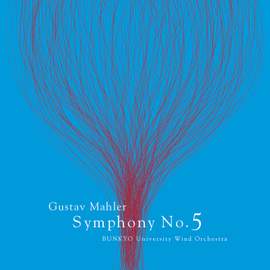Mahler & Others: Works for Wind Orchestra (Live)
