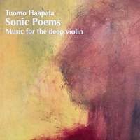 Sonic Poems - Music For the Deep Violin