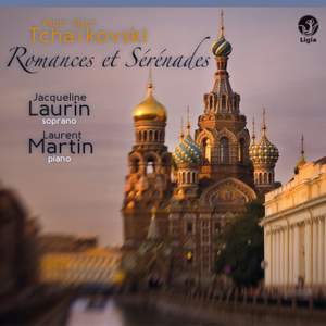 Tchaïkovski: Romances et Sérénades