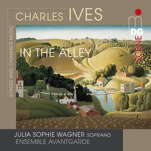 Charles Ives: Songs and Chamber Works