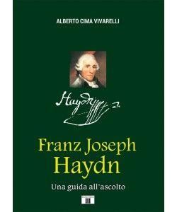 Alberto Cima Vivarelli: Franz Joseph Haydn