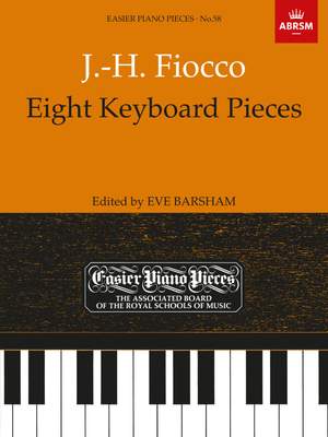 Fiocco, Joseph-Hector: Eight Keyboard Pieces