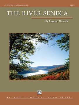 Galante, Rossano: River Seneca,The (c/b score)