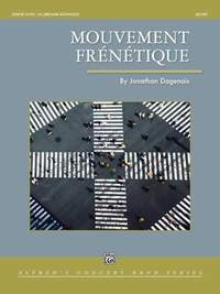 Dagenais, Jonathan: Mouvement Frenetique (c/b score)