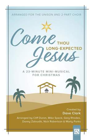 Dave Clark: Come Thou Long-Expected Jesus