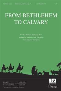 From Bethlehem To Calvary