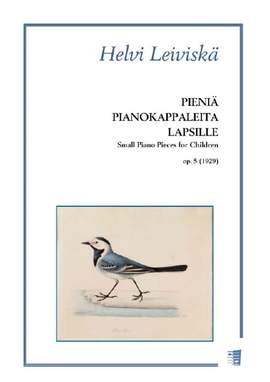 Leiviskae, H: Small Piano Pieces for Children (1929) op. 5