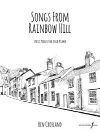 Ben Crosland: Songs from Rainbow Hill