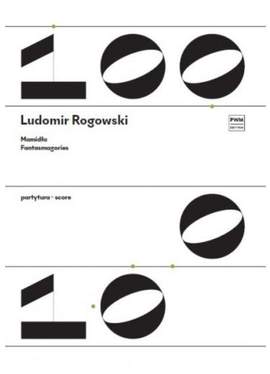 Ludomir Rogowski: Fantasmagories