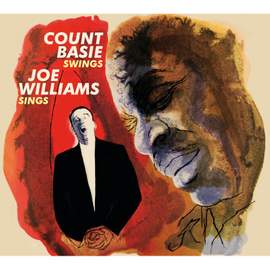 Count Basie Swings, Joe William Sings + the Greatest!