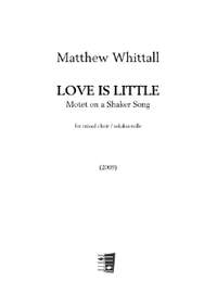 Whittall, M: Love is little (2009)