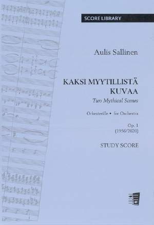Sallinen, A: Two Mythical Scenes op. 1