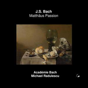 J.S. Bach: St. Matthew Passion, BWV 244 (Live)