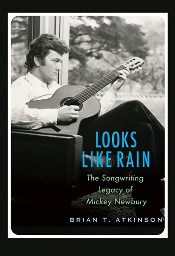 Looks Like Rain: The Songwriting Legacy of Mickey Newbury