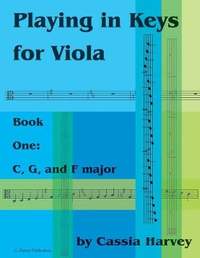 Playing in Keys for Viola, Book One: C, G, and F Major