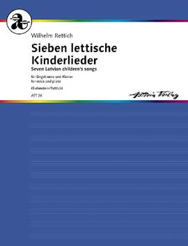 Rettich, W: Sieben lettische Kinderlieder op. 65