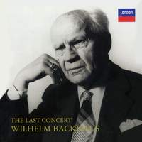Wilhelm Backhaus: The Last Concert