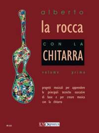 La Rocca, A: Con la Chitarra Volume 1