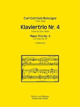 Reissiger, C G: Klaviertrio No.4 A major op.56