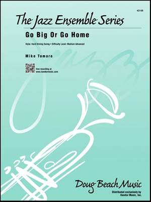 Mike Tomaro: Go Big Or Go Home