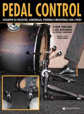 Dom Famularo, Joe Bergamini: Pedal Control