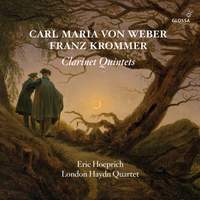 Weber, Krommer & Baermann: Clarinet Quintets