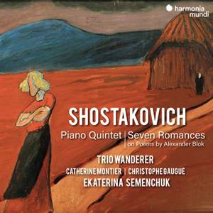 Shostakovich: Piano Quintet & Seven Romances of Alexander Blok